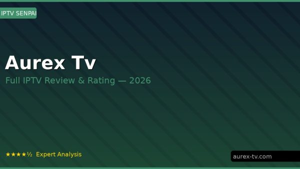 Aurex Tv Review 2026 — Channels, Pricing & Honest Rating