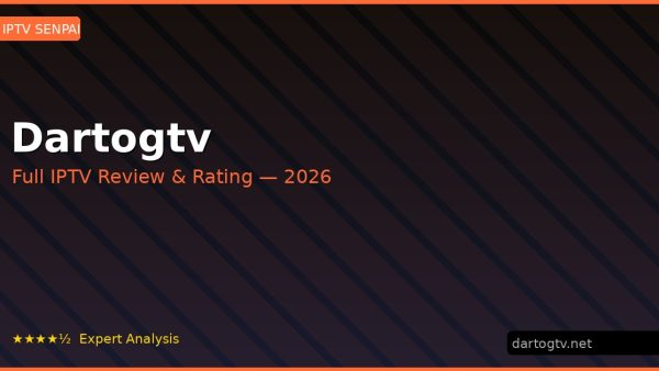 Dartogtv Review 2026 — Channels, Pricing & Honest Rating