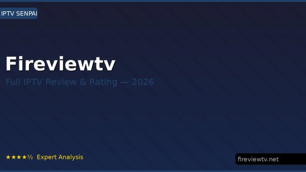Fireviewtv Review 2026 — Channels, Pricing & Honest Rating