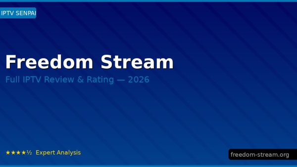 Freedom Stream Review 2026 — Channels, Pricing & Honest Rating