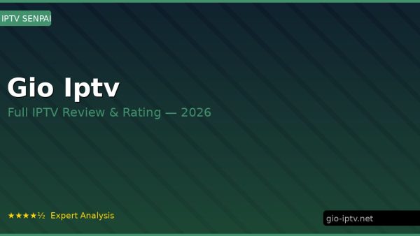 Gio Iptv Review 2026 — Channels, Pricing & Honest Rating