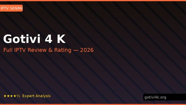 Gotivi 4 K Review 2026 — Channels, Pricing & Honest Rating