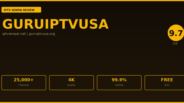 Guruiptvusa Review 2026 — IPTV Senpai Expert Guide