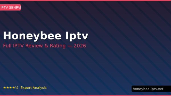 Honeybee Iptv Review 2026 — Channels, Pricing & Honest Rating