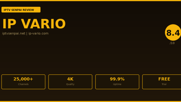 Ip Vario Review 2026 — IPTV Senpai Expert Guide