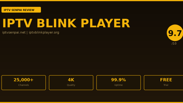 IPTV Blink Player Review 2026 — IPTV Senpai Expert Guide