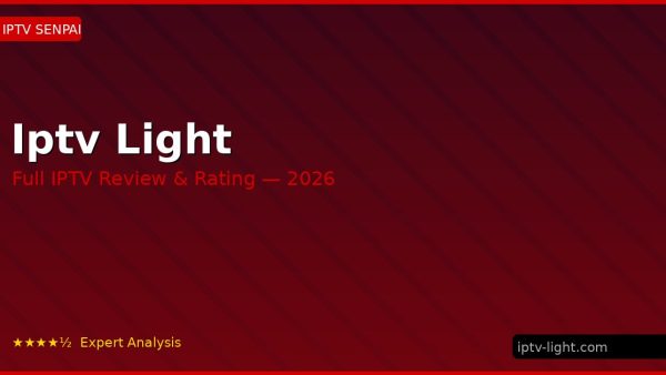 Iptv Light Review 2026 — Channels, Pricing & Honest Rating