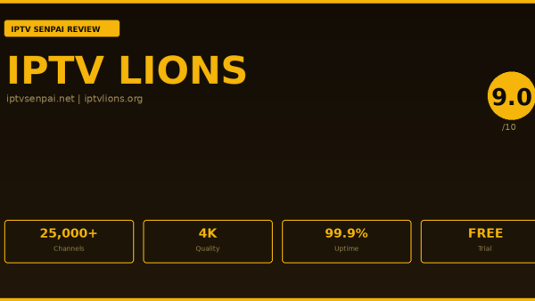 IPTV Lions Review 2026 — IPTV Senpai Expert Guide