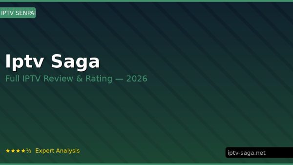 Iptv Saga Review 2026 — Channels, Pricing & Honest Rating