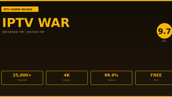 IPTV War Review 2026 — IPTV Senpai Expert Guide