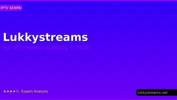 Lukkystreams Review 2026 — Channels, Pricing & Honest Rating
