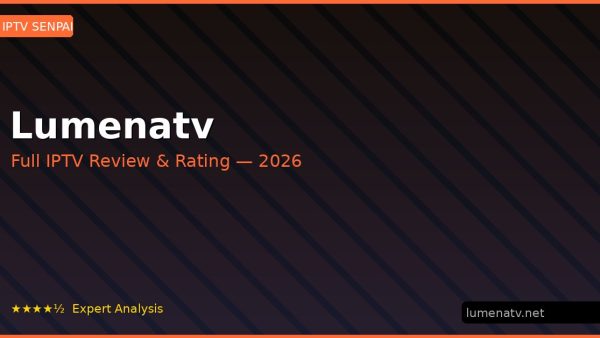 Lumenatv Review 2026 — Channels, Pricing & Honest Rating
