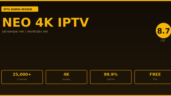 Neo 4K IPTV Review 2026 — IPTV Senpai Expert Guide