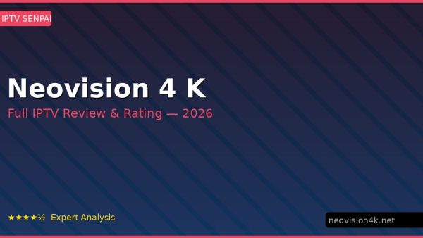 Neovision 4 K Review 2026 — Channels, Pricing & Honest Rating