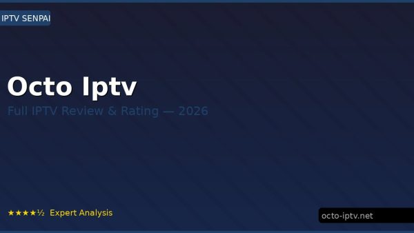 Octo Iptv Review 2026 — Channels, Pricing & Honest Rating