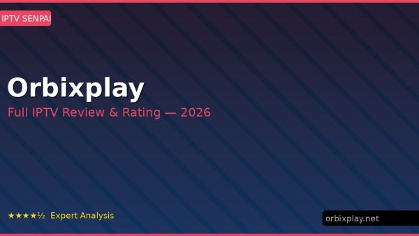 Orbixplay Review 2026 — Channels, Pricing & Honest Rating