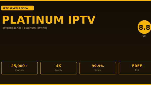 Platinum IPTV Review 2026 — IPTV Senpai Expert Guide