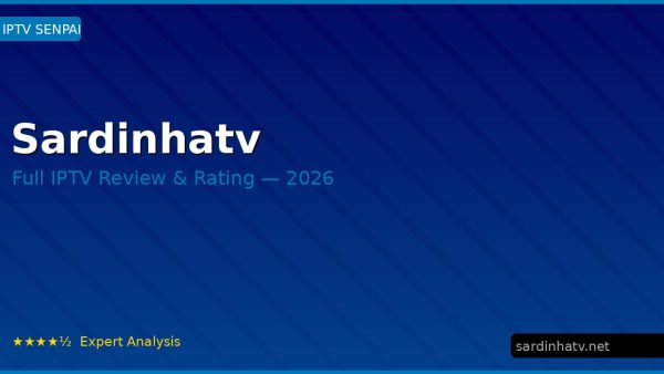 Sardinhatv Review 2026 — Channels, Pricing & Honest Rating