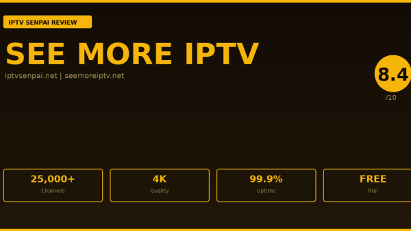 See More IPTV Review 2026 — IPTV Senpai Expert Guide