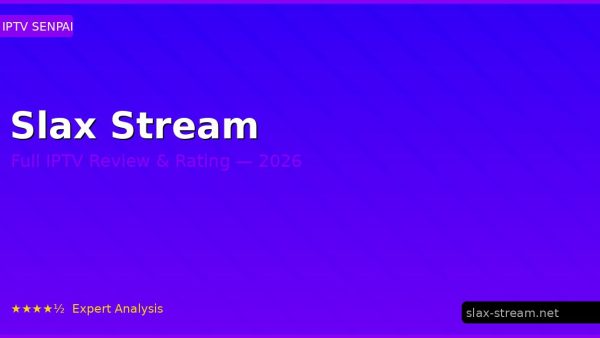 Slax Stream Review 2026 — Channels, Pricing & Honest Rating