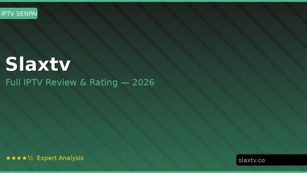 Slaxtv Review 2026 — Channels, Pricing & Honest Rating