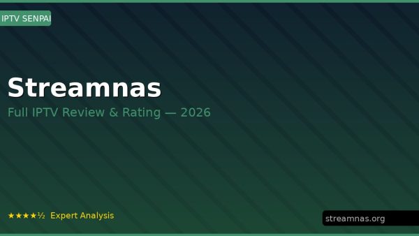 Streamnas Review 2026 — Channels, Pricing & Honest Rating