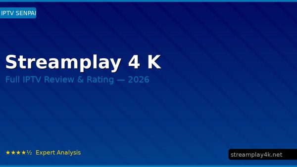 Streamplay 4 K Review 2026 — Channels, Pricing & Honest Rating