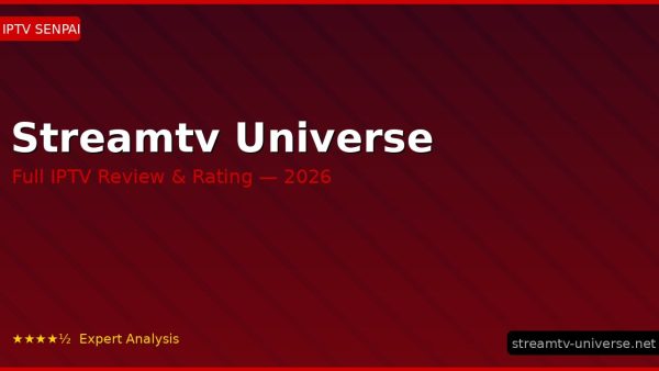 Streamtv Universe Review 2026 — Channels, Pricing & Honest Rating