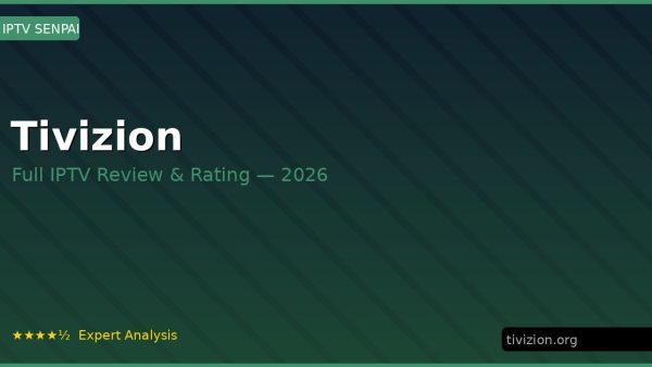 Tivizion Review 2026 — Channels, Pricing & Honest Rating