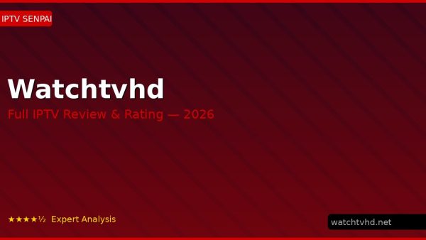 Watchtvhd Review 2026 — Channels, Pricing & Honest Rating