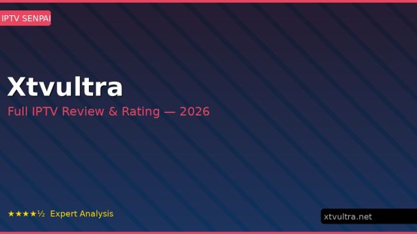 Xtvultra Review 2026 — Channels, Pricing & Honest Rating